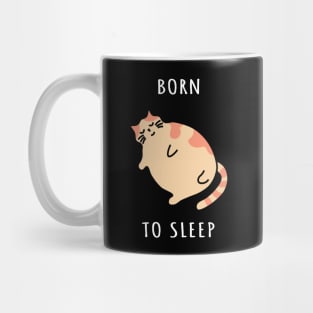 Cute chonky cat sleeping or taking a nap. Born to sleep kitty Mug